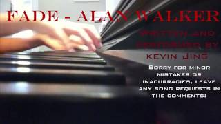 Fade-Alan Walker Piano Cover by Kevin Jing