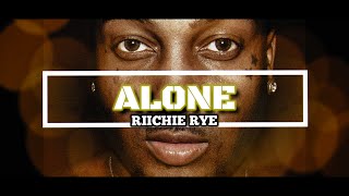 RIICHIE RYE *ALONE* @DATBOYRIICHIEBEATZ