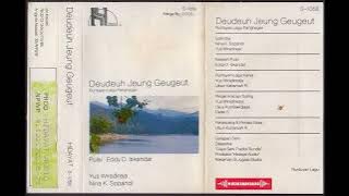 Yus Wiradireja & Nina K Sopandi Deudeuh jeung Geugeut   Side A
