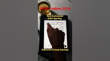 UPSC Prelims 2014 | Easy Environment Static Question | Analysis