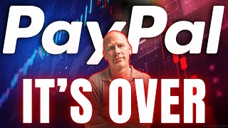 IT’S OVER | PayPal Stock