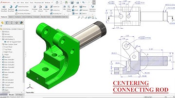 SolidWorks Advanced Exercise 194 CENTERING CONNECTING ROD