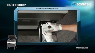 Stratasys Academy | PolyJet Desktop Series: Replacing the Waste Container