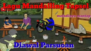 Lagu Mandailing Tapsel Awal Parsuoan