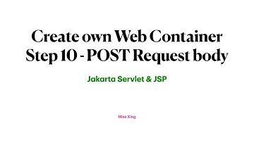 26. Create our own Web Container - Step 10: Read HTTP POST Request Body