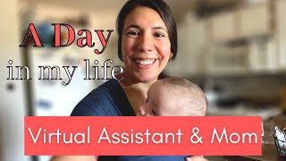 Day in the Life of a Virtual Assistant & Stay-at-Home Mom | 3 month old baby *Realistic* | WFH Mom