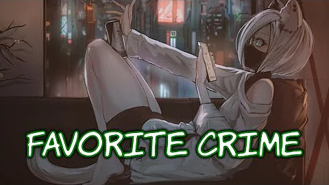 [Nightcore] - Favorite Crime ~ Olivia Rodrigo (Lyrics)