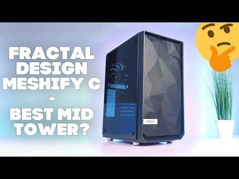 Обзор Fractal Design Meshify C - лучший компактный Mid Tower?