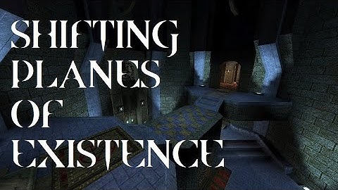 Quake : Shifting Planes Of Existence - The Lost Slipgate #113