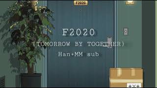 TXT (투모로우바이투게더) - F2020《Han+MM sub》