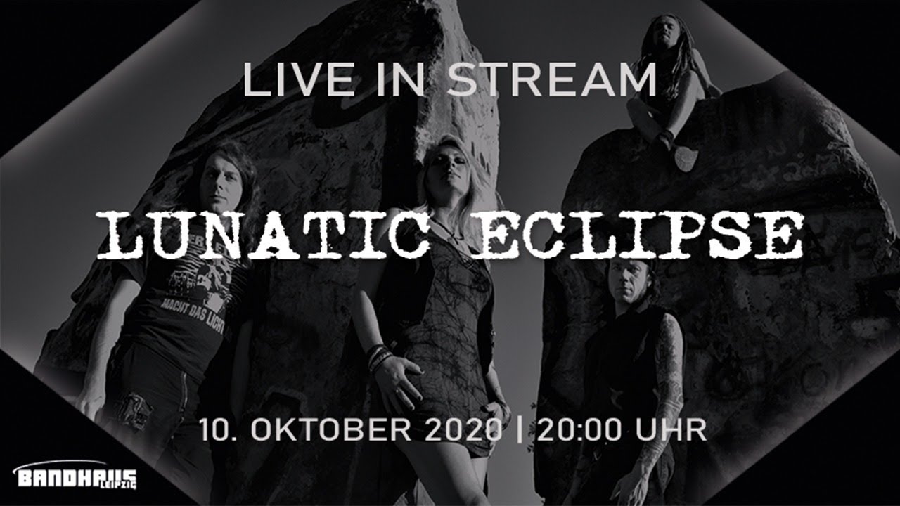 Lunatic Eclipse - Live Stream im Bandhaus Leipzig | 10.10.2020 - YouTube