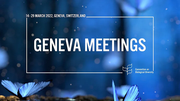Geneva UN Biodiversity Meetings: A Look Back