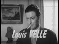 Louis velle  interview l inspecteur aime la bagarre 1957 