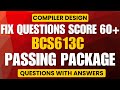 BCS613C|COMPILER DESIGN FIX QUESTIONS WITH ANSWERS|BCS613C MODEL QUESTION PAPER SOLUTIONS|