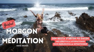 En Härlig Guidad Morgonmeditation Fylld Med Kärleksfulla Intentioner