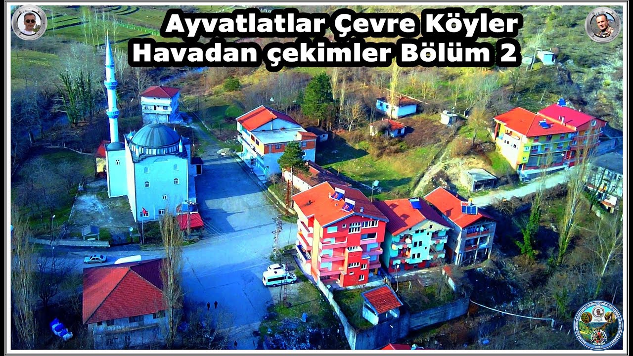 AYVATLAR ÇEVRE KÖYLERİ HAVADAN VİDEO GÖRÜNTÜLERİ BÖLÜM2 