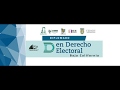 Diplomado en Derecho Electoral - "Medios de impugnación en materia electoral en el Estado de BC"