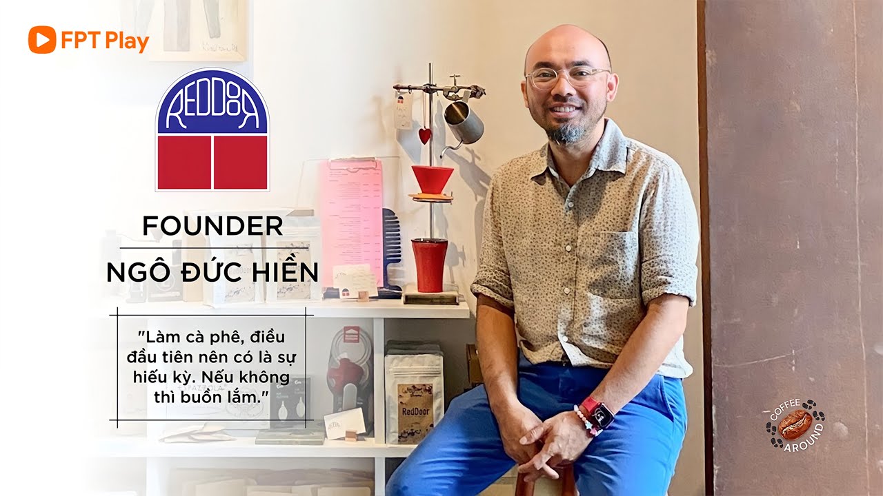 Outline Video Ngô Đức Hiền và RedDoor - Coffee Around // PODCAST TƯƠNG TÁC