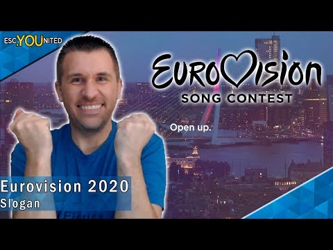 Eurovision 2020 Slogan "Open Up"- Reaction