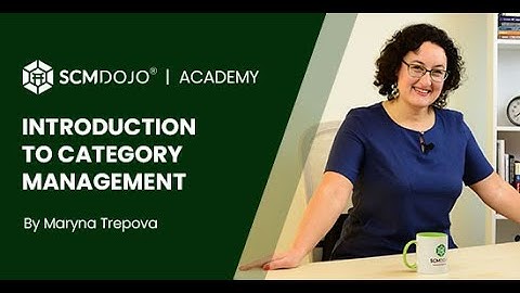 Introduction to Category Management - Course by Procurement Expert Maryna Trepova