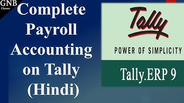 Payroll Accounting In Hindi | payroll in tally erp9 in hindi |Full Payroll