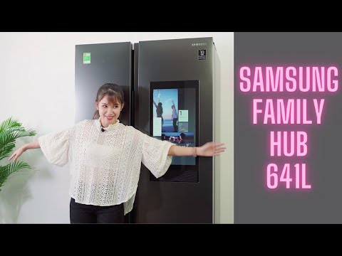 XEM PHIM BẰNG TỦ LẠNH : SAMSUNG FAMILY HUB 641L