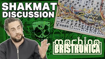 Musical approaches to Eurorack design & performance // Shakmat Discussion at Machina Bristronica