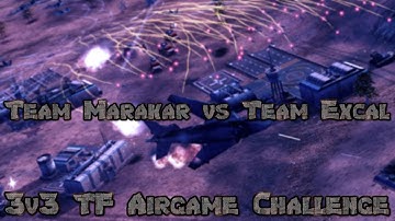 C&C Generals Zero Hour Marakar/PeaceLover/ScuBa vs ExCaL/SnIpEr/Stella | 3v3 TF Air Challenge