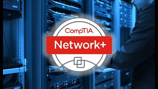 CompTIA Network+ Course - Part2