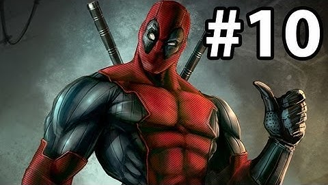 Deadpool Gameplay Walkthrough Part 10 ( Xbox 360 / PS3 / PC )