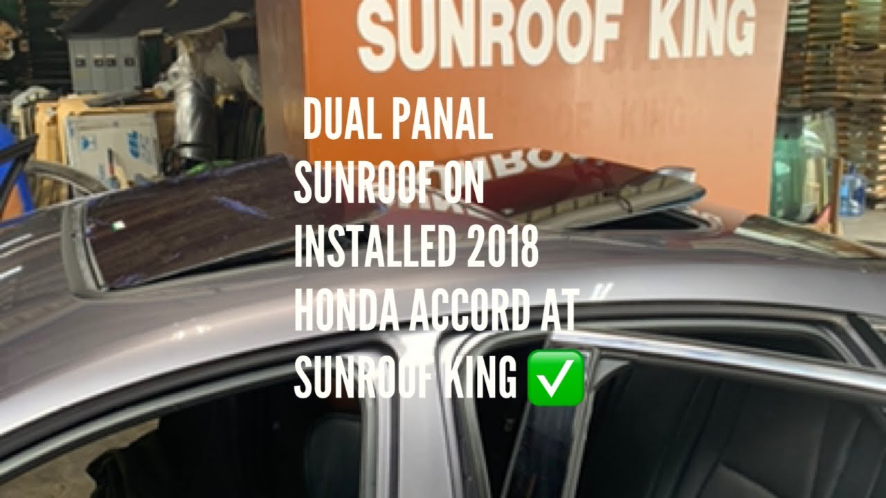2018 Honda Accord Dual Custom Sunroof with Sude Headliner Done Right at
