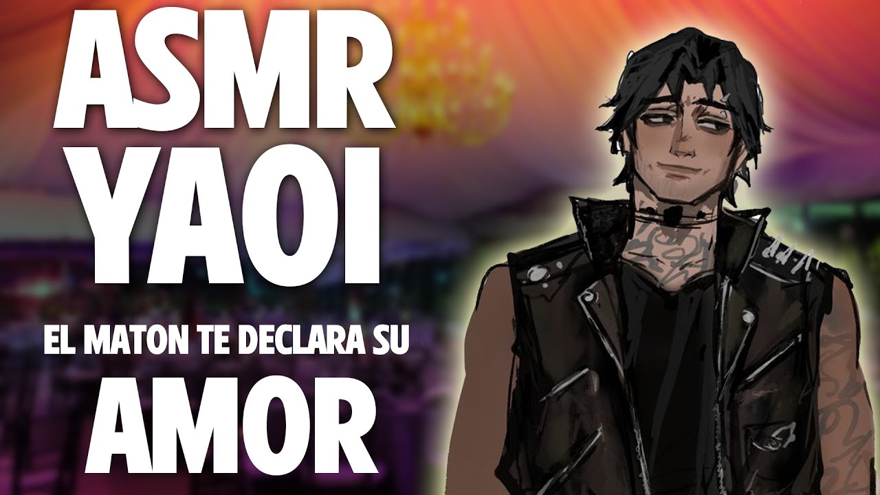 ASMR YAOI 🔥 El MATON te DECLARA su AMOR 😮