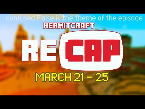 HermitCraft Recap || March 21 - 26|| season 4 - HermitCraft Recap || March 21 - 26|| season 4