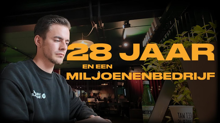 Hoe run je een MILJOENENBEDRIJF? (28 jaar) - Van 0 naar 1 miljoen