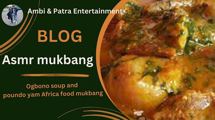 Asmr mukbang | ogbono soup and poundo yam Africa food mukbang