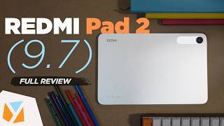 REDMI Pad 2 9.7 Review