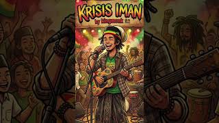 Krisisi Iman  King Monk  Lagu Reggae Viral Tiktok