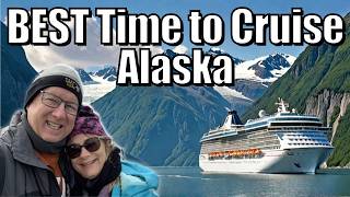 Best Time to Cruise Alaska Explained | Weather, Wildlife & Prices by Month