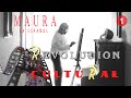 MAURA Revolución Cultural #1