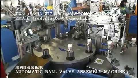 BALL VALVE AUTOMATIC ASSEMBLY MACHINE