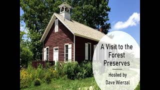 Spotlight - Forest Preserve (Little Red Schoolhouse) Summer 2021