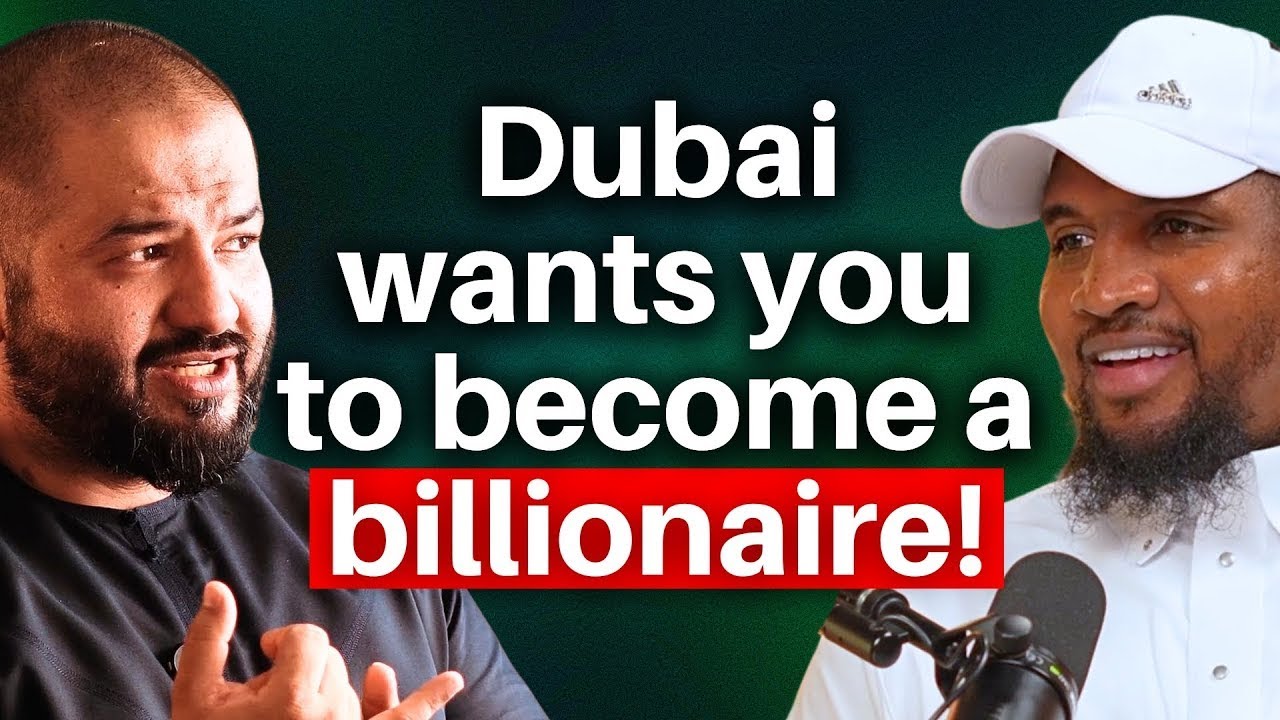 UAE Investment Expert: Why Dubai Is The Perfect Place To Go From $0 To $1 Billion!