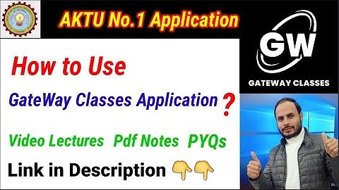 AKTU : GateWay Classes Application