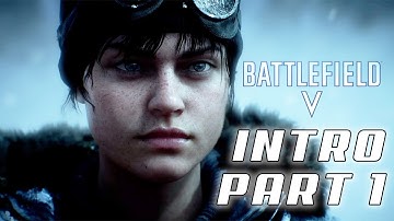 BATTLEFIELD 5 Walkthrough Gameplay Part 1 (INTRO) - Battlefield V My Country Calling Mission 1