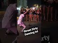 Street Dirrrtttyy Dancing, 1st Friday Event in Las Vegas Arts District #locallasvegas #lasvegas