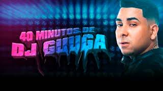 DJ GUUGA CD COMPLETO ATUALIZADO 2022