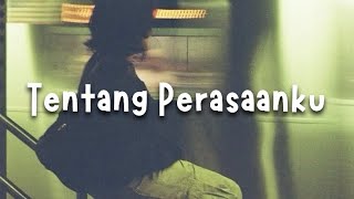 Tentang Perasaanku - Irwansyah (slowed   reverb)