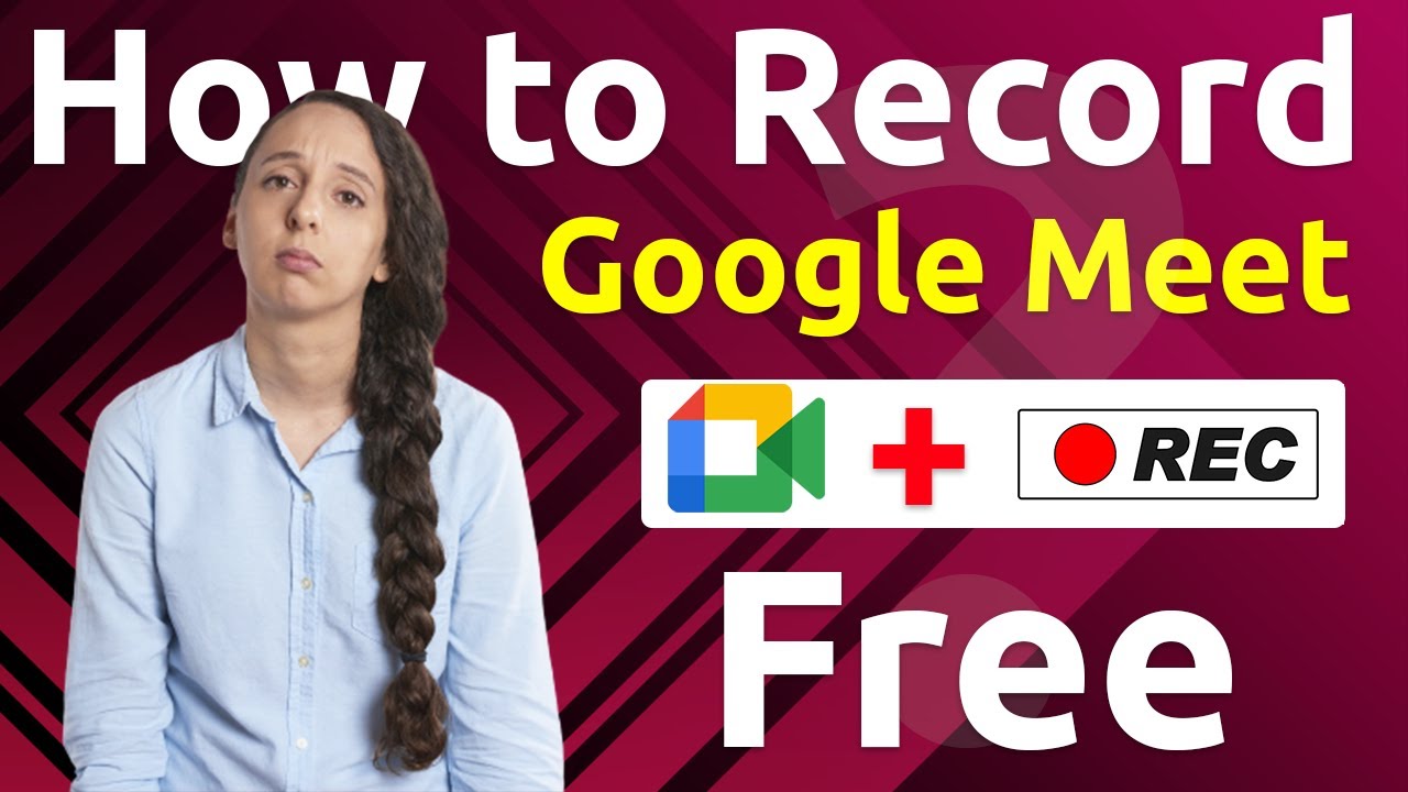 How to record Google Meet Video For Free | Expert Azizul