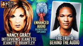 NANCY GRACE: EXCLUSIVE Interview with Audio Engineer Jeanette Brantley on Nolan Wells Case