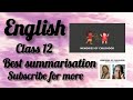 English class 12 chapter 6 Memories of the childhood with complete summarisation and key points